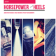 Horsepower & Heels Media Kit